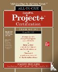 Phillips, Joseph - CompTIA Project+ Certification All-in-One Exam Guide (Exam PK0-005)