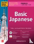 Sato, Eriko - Practice Makes Perfect: Basic Japanese, Premium Third Edition