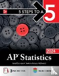 Derksen, Jared, McDonald, DeAnna Krause - 5 Steps to a 5: AP Statistics 2024