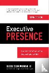 Monarth, Harrison - Monarth, H: Executive Presence 2e (Pb)