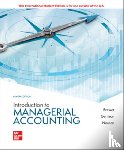 Brewer, Peter, Garrison, Ray, Noreen, Eric - Introduction to Managerial Accounting ISE
