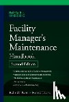 Lewis, Bernard T. - Facility Manager's Maintenance Handbook 2e (Pb)