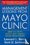 Berry, Leonard - Management Lessons from the Mayo Clinic (PB)