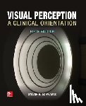 Schwartz, Steven - Visual Perception: A Clinical Orientation, Fifth Edition (Paperback)
