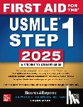 Le, Tao, Bhushan, Vikas, Qiu, Connie, Chalise, Anup - First Aid for the USMLE Step 1 2025