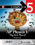 Jacobs, Greg - Jacobs, G: 5 Steps to a 5: AP Physics 1 2025: Practice AP Te