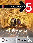 Bruhn, Christopher - 5 Steps to a 5: AP Physics 2 2026: AP Content Review + Practice Exams