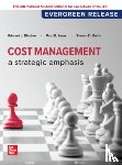 Blocher, Edward, Juras, Paul, Smith, Steven - Cost Management: A Strategic Emphasis: 2024 Release ISE