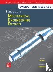 Nisbett, Keith, Budynas, Richard - Shigley's Mechanical Engineering Design: 2024 Release ISE