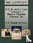 U. S. Supreme Court - The U.S. Supreme Court Transcripts of Record Paquete Habana