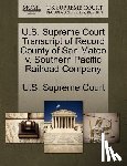 U. S. Supreme Court - U.S. Supreme Court Transcript of Record County of San Mateo V. Southern Pacific Railroad Company