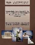 Younger, Irving, Onken, George M, Additional Contributors - Grunenthal V. Long Island R. Co. U.S. Supreme Court Transcript of Record with Supporting Pleadings