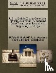 Bork, Robert H, Additional Contributors - U.S. V. Gaddis (Bobby Gene) and Birt (Billy Sunday) U.S. Supreme Court Transcript of Record with Supporting Pleadings