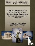 Griffith, Charles Bradley, Bork, Robert H - Charles Bradley Griffith V. Richard M. Nixon U.S. Supreme Court Transcript of Record with Supporting Pleadings