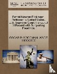 Goodman, Oscar B, McCree, Wade H - Daniel Newton Flickinger, Petitioner, V. United States. U.S. Supreme Court Transcript of Record with Supporting Pleadings