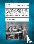 Hodgson, Thomas - A Full and Authentic Report of the Trial of John Bellingham, at the Sessions' House, in the Old Bailey, on Friday, May 15, 1812, for the Murder of the