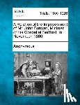 Anonymous - A Relation of the Imprisonment of Mr. John Bunyan, Minister of the Gospel at Bedford, in November, 1660