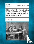Drury, L. - A Report of the Examination of REV. Ephraim K. Avery, Charged with the Murder of Sarah Maria Cornell
