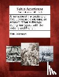 Johnson, Mrs - A Narrative of the Captivity of Mrs. Johnson: Containing an Account of Her Sufferings, During Four Years, with the Indians and French.
