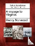 Norwood, Henry - A Voyage to Virginia.