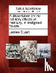 Stuart, James - A Dissertation on the Salutary Effects of Mercury, in Malignant Fevers.