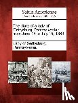 Lady of Gettysburg, Pennsylvania - The Diary of a Lady of Gettysburg, Pennsylvania: From June 15 to July 15, 1863.