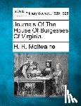 McIlwaine, H. R. - Journals of the House of Burgesses of Virginia.