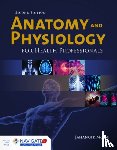 Moini, Jahangir - Anatomy and Physiology for Health Professionals