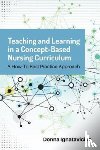 Ignatavicius, Donna - Teaching And Learning In A Concept-Based Nursing Curriculum