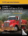 Wright, Gus - Fundamentals of Medium/Heavy Duty Commercial Vehicle Systems: .