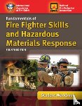 International Association of Fire Chiefs - Fundamentals of Fire Fighter Skills and Hazardous Materials Response Student Workbook