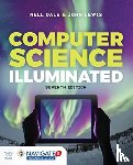 Dale, Nell, Lewis, John - Computer Science Illuminated