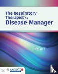 Leen, Harry R - The Respiratory Therapist as Disease Manager