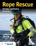 McCurley, Loui, Vines, Tom - Rope Rescue Techniques: Principles and Practice