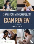 Smith, Linda J. - Comprehensive Lactation Consultant Exam Review