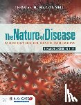 McConnell, Thomas H - The Nature of Disease: Pathology for the Health Professions, Enhanced Edition with Navigate Advantage Access