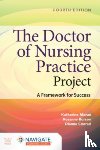 Moran, Katherine J., Burson, Rosanne, Conrad, Dianne - The Doctor of Nursing Practice Project: a Framework for Success