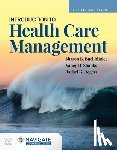 Buchbinder, Sharon B., Shanks, Nancy H., Rogers, Rachel - Introduction to Health Care Management