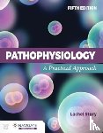 Story, Lachel - Pathophysiology: a Practical Approach