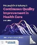 Johnson, Julie K., Schenck, Anna P. - McLaughlin & Kaluzny's Continuous Quality Improvement in Health Care