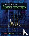 Pavia, Donald (Western Washington University), Lampman, Gary (Western Washington University), Kriz, George (Western Washington University), Vyvyan, James (Western Washington University) - Introduction to Spectroscopy
