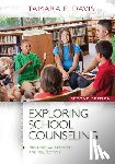 Davis, Tamara E. (Marymount University) - Exploring School Counseling