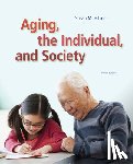 Hillier, Susan (Sonoma State University), Barrow, Georgia M. (Santa Rosa Junior College) - Aging, the Individual, and Society