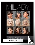Milady (.) - Theory Workbook for Milady Standard Cosmetology