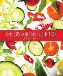 Whitney, Eleanor (Nutrition and Health Associates), Rolfes, Sharon Rady (Nutrition and Health Associates) - Understanding Nutrition