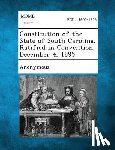 Anonymous - Constitution of the State of South Carolina, Ratified in Convention, December 4, 1895.