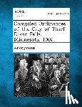 Anonymous - Compiled Ordinances of the City of Thief River Falls, Minnesota. 1907.