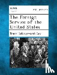 Lay, Tracy Hollingsworth - The Foreign Service of the United States