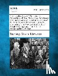 Edmunds, Sterling Edwin - The Lawless Law of Nations an Exposition of the Prevailing Arbitrary International Legal System in Relation to Its Influence upon Civil Liberty, Discl