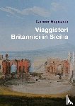 Rapisarda, Carmine - Viaggiatori Britannici in Sicilia